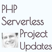PHP Serverless Project Update Podcast